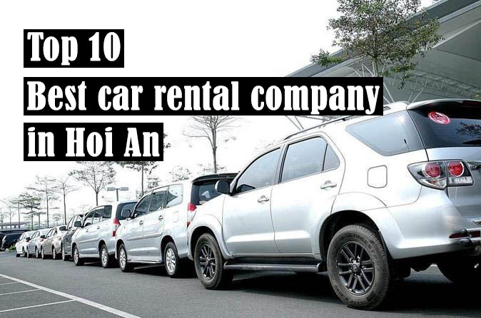 Top 10 best car rental company in Hoi An Top 10 best car rental company in Hoi An
